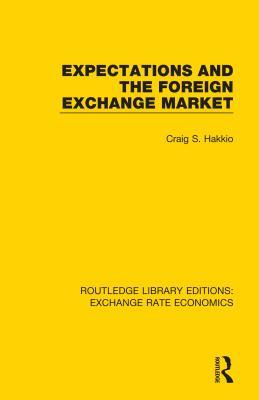 Expectations and the Foreign Exchange Market (ebook)