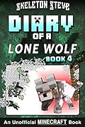 Diary of a Lone Wolf, Book 4