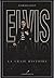 Elvis, la vraie histoire (Hors-collection)