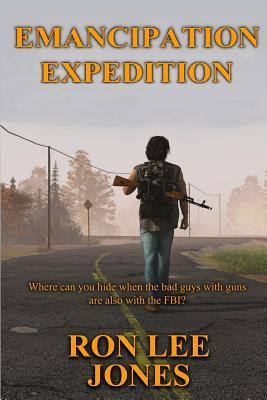 Emancipation Expedition: Where can you hide when the bad guys with guns are also with the FBI?