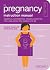 The Pregnancy Instruction M...