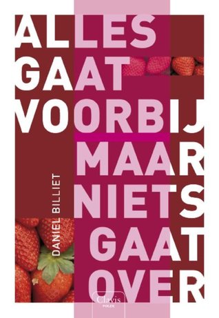 Alles gaat voorbij maar niets gaat over