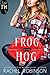 Frog Hog, Valen and Hutch (...