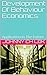 Development Of Behaviour Economics by Johnny C.H. Lok
