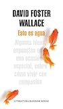 Esto es agua by David Foster Wallace