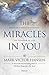 The Miracles in You