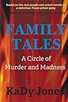 Family Tales: A Circle of Murder and Madness