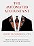 The Automated Accountant: How to remain relevant and succeed in the age of automation