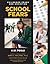 School Fears (Childhood Fears and Anxieties)