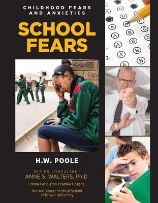 School Fears (Childhood Fears and Anxieties)