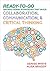 Ready-to-Go Instructional Strategies That Build Collaboration, Communication, and Critical Thinking