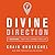 Divine Direction: 7 Decisions That Will Change Your Life