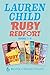 The Complete Ruby Redfort Collection: Look into My Eyes; Take Your Last Breath; Catch Your Death; Feel the Fear; Pick Your Poison; Blink and You Die