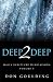Deep2Deep - Vol 1: Daily Scripture Meditations - Volume 1