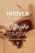Maybe Someday by Colleen Hoover
