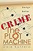 The Plot Machine: Crime