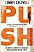 The Push: A Climber's Journey of Endurance, Risk and Going Beyond Limits