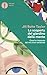 La scoperta del giardino della mente. Cosa ho imparato dal mio ictus cerebrale