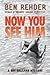 Now You See Him (Roy Ballard Mysteries)