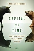 Capital and Time: For a New Critique of Neoliberal Reason
