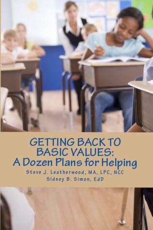 Getting Back to Basic Values:: A Dozen Plans for Helping