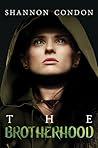 The Brotherhood by Shannon  Condon