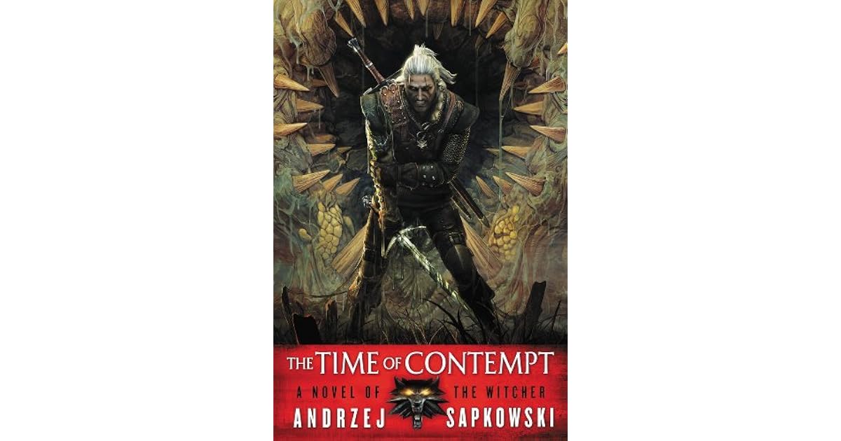 The Time of Contempt (The Witcher Book 2) by Andrzej Sapkowski