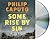 Some Rise by Sin