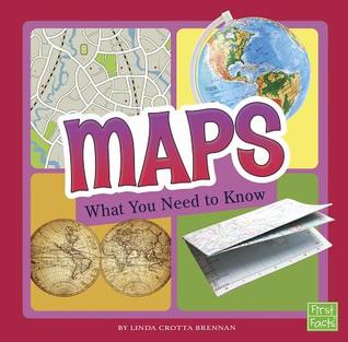 Maps: What You Need to Know (Fact Files)