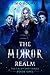 The Mirror Realm: Book One (Lacey Swift #1)