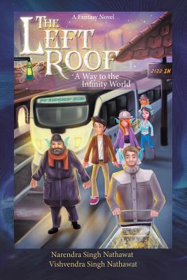 A Way to the Infinity World (The Left Roof #1)
