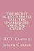 The Secret Agent A Simple Tale, The Unabridged Original Classic: (RGV Classic)