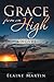 Grace from on High: A Novel