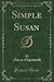 Simple Susan by Maria Edgeworth