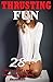 Thrusting Fun (28 Stories o...