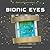 Bionic Eyes (Modern Engineering Marvels)