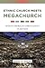 Ethnic Church Meets Megachurch: Indian American Christianity in Motion
