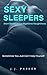Sexy Sleepers Bundle