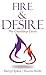 Fire and Desire: The Courtship Curse