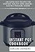 Vegan Instant Pot: 100 Supe...