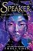 The Speaker (Sea of Ink and Gold, #2)