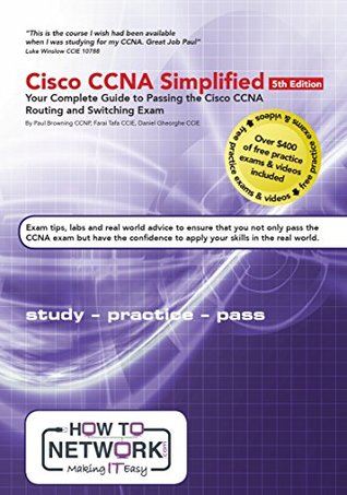 Cisco CCNA Simplified: Your Complete Guide to Passing the Cisco CCNA Routing and Switching Exam (Kindle Edition)
