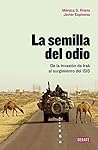 La semilla del odio by Mónica G. Prieto