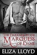 The Darkness in the Marquess of Dane