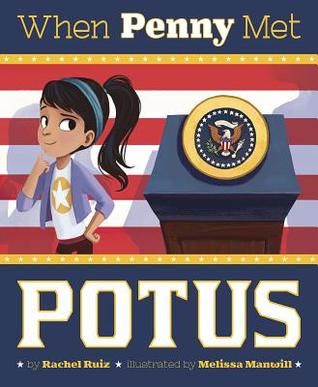 When Penny Met POTUS (Capstone Young Readers)