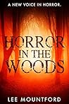 Horror in the Woo...