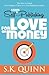 5 Steps to Self-publishing for Love or Money: The How to Guide for Crafting a Career As a Self-published Author