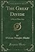 The Great Divide: A Play in Three Acts (Classic Reprint)