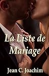 La Liste de mariage by Jean C. Joachim