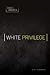 White Privilege by M.T. Blakemore White Privilege by M.T. Blakemore